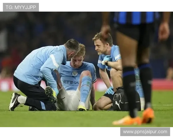 德布劳内欧冠决赛伤退对比赛影响解析