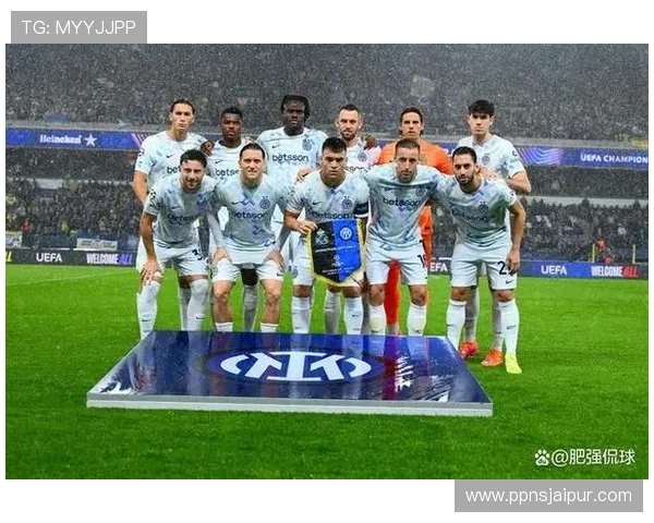 国米欧冠突破能力受关注,其关键战表现将对赛季走势形成制约 国米欧冠突破能力受关注,其关键战表现将对赛季走势形成制约